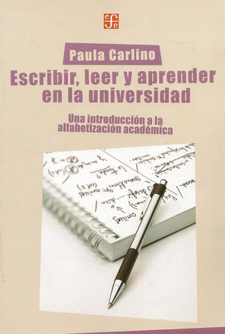 ESCRIBIR, LEER Y APRENDER EN LA UNIVERSIDAD.. | Paula Carlino