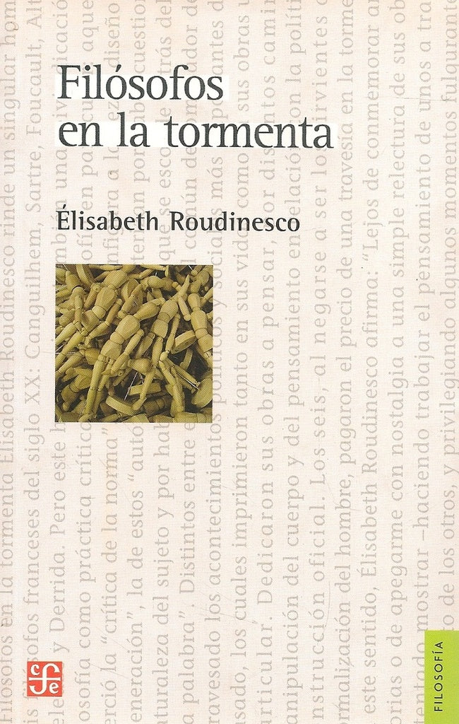 FILOSOFOS EN LA TORMENTA* | Elisabeth Roudinesco
