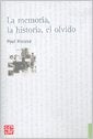 La memoria, la historia, el olvido | Ricoeur, Neira