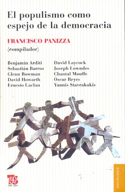 El popuismo como espejo de la democracia | Francisco Panizza