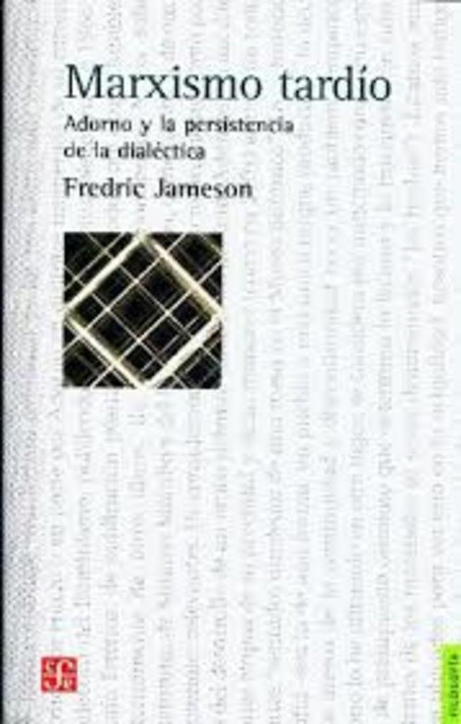 MARXISMO TARDIO | Fredric Jameson