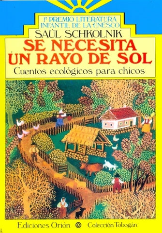 Se necesita un rayo de sol | Schkolnik-Bird