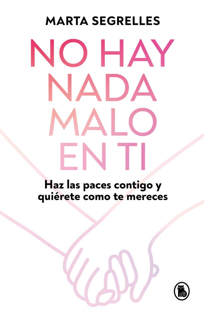 NO HAY NADA MALO EN TI.. | MARTA SEGRELLES