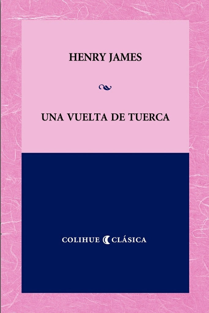 Una vuelta de tuerca | HENRY JAMES