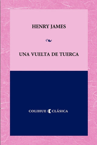 Una vuelta de tuerca | HENRY JAMES