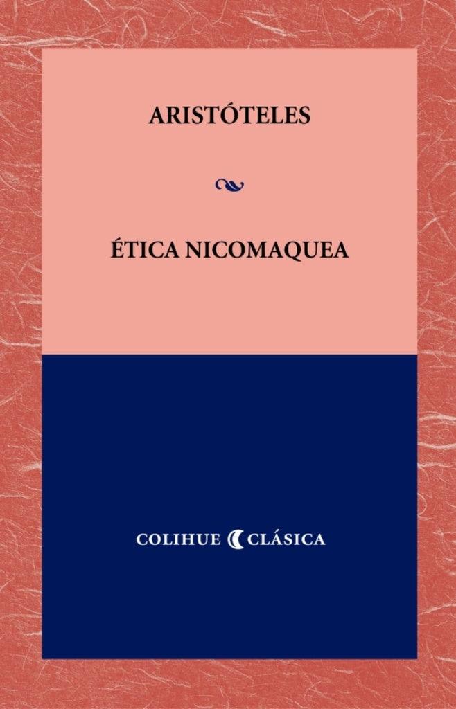 Etica Nicomaquea | Aristóteles