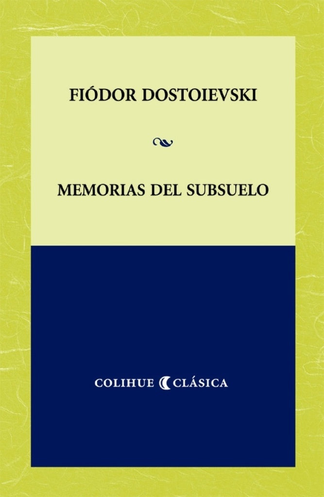 Memorias del subsuelo | Dostoievski-González