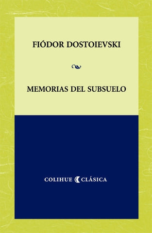 Memorias del subsuelo | Dostoievski-González