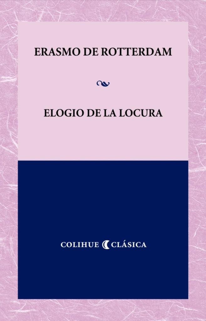 Elogio de la locura | Desiderio  de Rotterdam Erasmo