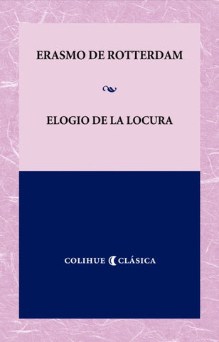 Elogio de la locura | Desiderio  de Rotterdam Erasmo