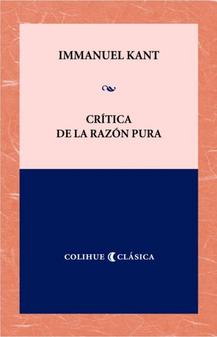 Crítica de la razón pura | Kant, Caimi, Caimi