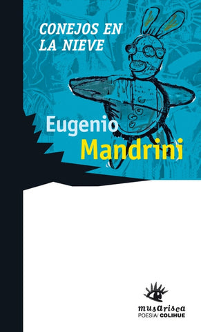 Conejos en la nieve | Mandrini, Boccanera