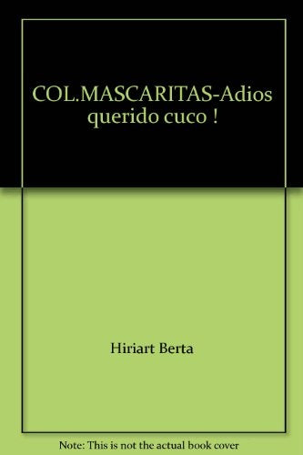 Adiós, querido Cuco! | Berta Hiriart