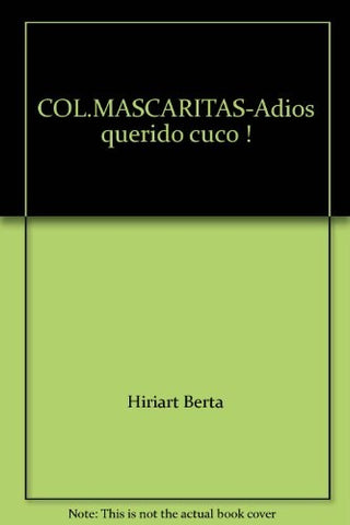 Adiós, querido Cuco! | Berta Hiriart