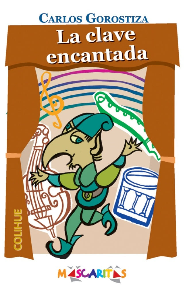 La clave encantada | Carlos Gorostiza