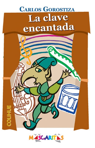 La clave encantada | Carlos Gorostiza
