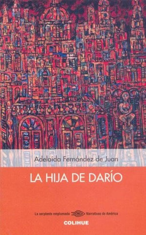 La hija de Darío | Adelaida Fernández de Juan