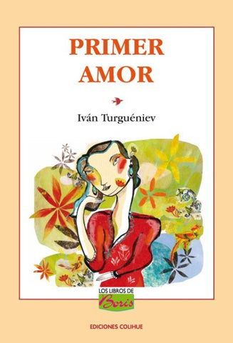 Primer amor | Turguéniev, González, Sanchez
