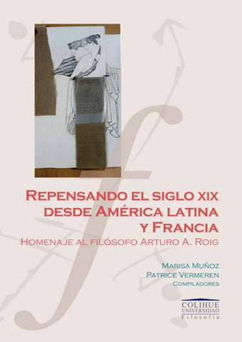 Repensando el siglo XIX desde América Latina y desde Francia | Muñoz, Vermeren