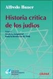 Historia crítica de los judíos | Alfredo Bauer