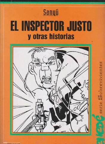 El inspector Justo y otros relatos | Sanyú