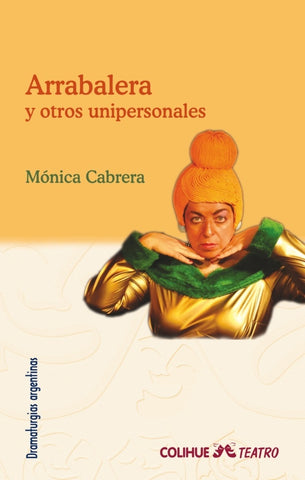 Arrabalera y otros unipersonales | Cabrera, Espinosa
