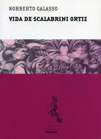 Vida de Scalabrini Ortiz | Galasso, Galasso
