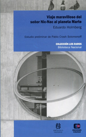Viaje maravilloso del señor Nic Nac al planeta Marte | Holmberg, Solomonoff