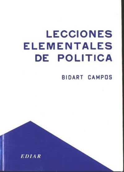 Lecciones elementales de política | Germán José Bidart Campos