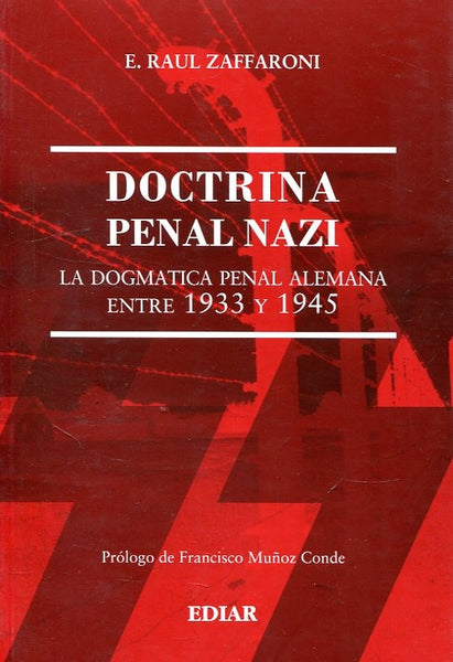 Doctrina Penal Nazi  | Eugenio Raúl Zaffaroni