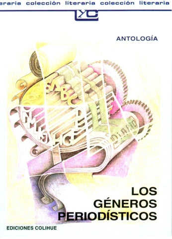 Géneros periodísticos, Los | Ana Atorresi