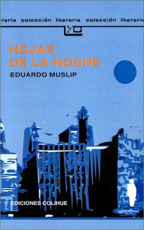 Hojas de la noche | Eduardo Muslip