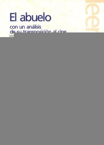 Abuelo, El | Pérez Galdós Pérez Galdós