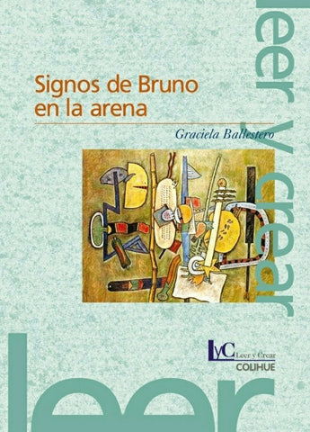 Signos de Bruno en la arena | Graciela Ballestero