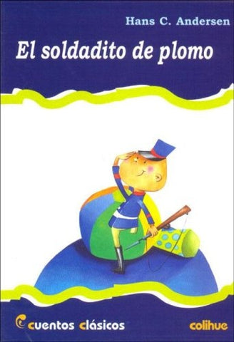 Soldadito de plomo, El | Andersen-Viola-Castro