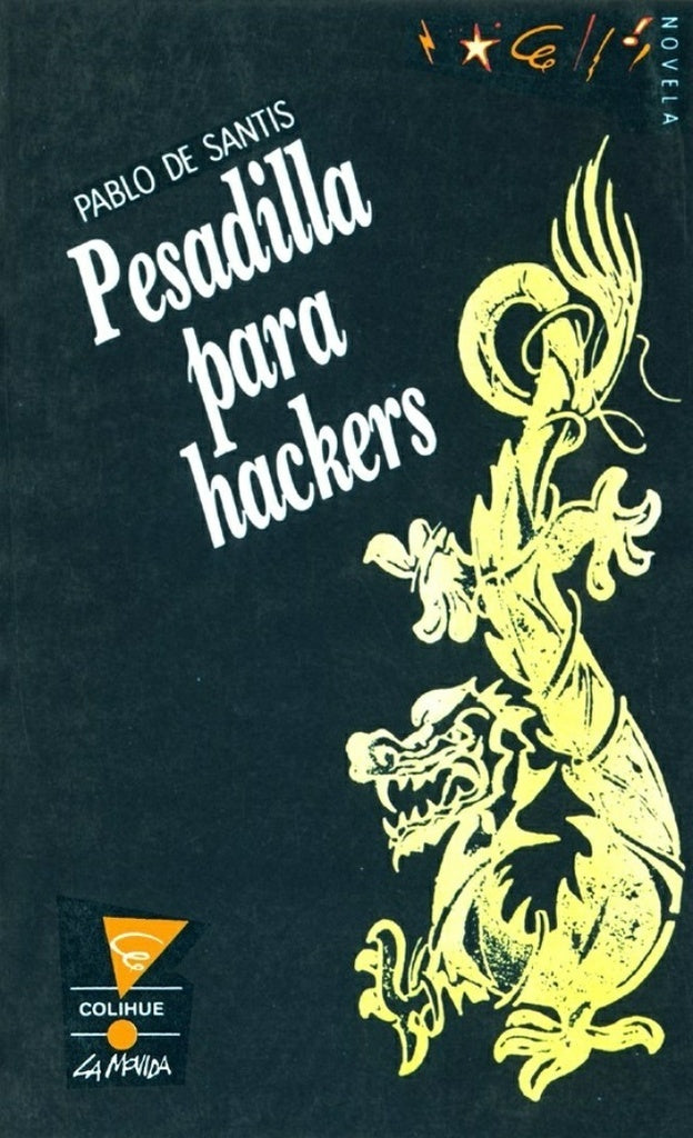 PESADILLA PARA HACKERS | Pablo De Santis