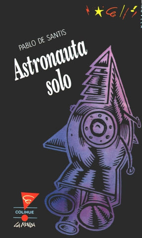 Astronauta solo | Pablo De Santis