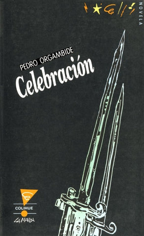 Celebración | Pedro Orgambide