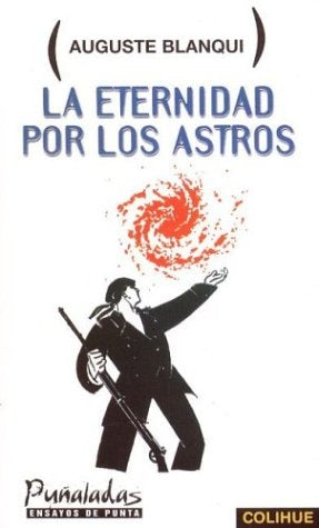 Eternidad por los astros, La | Blanqui-Martínez-Ramcière