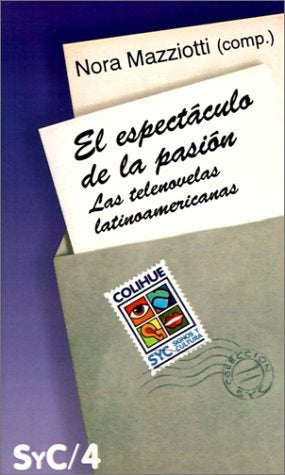 Espectáculo de la pasión, El | Nora Mazzioti