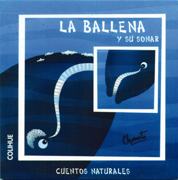 Ballena y su sonar, La | Chanti