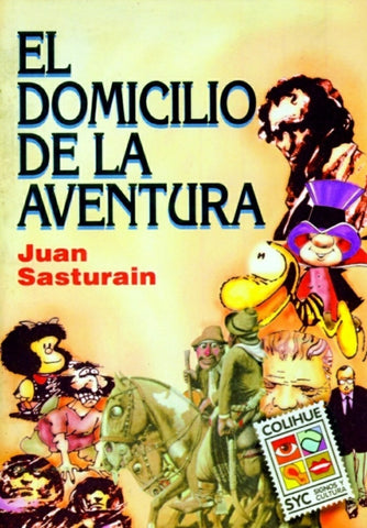 Domicilio de la aventura, El | Juan Sasturain