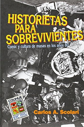 Historietas para sobrevivientes | Carlos Alberto Scolari