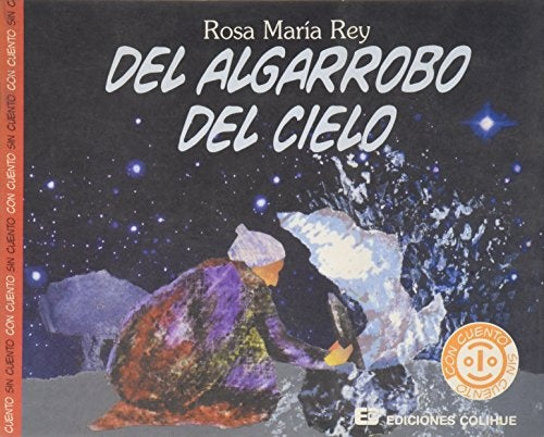 Del algarrobo de la luna | Rey-Dariozzi