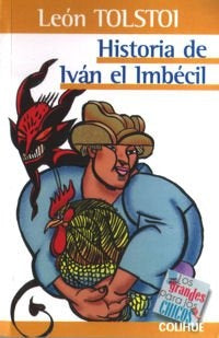 Historia de Iván el imbécil | León Tolstoy