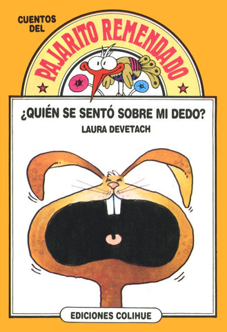 Quién se sentó sobre mi dedo? | Laura Devetach