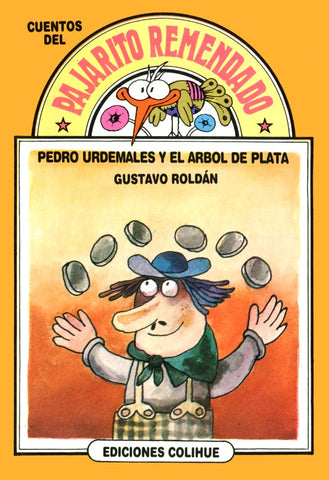 Pedro Urdemales y el árbol de plata | Gustavo Roldán