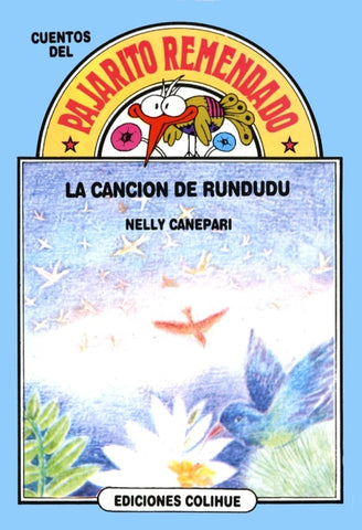 Canción de Rundudú, La | Nelly Angela Canepari