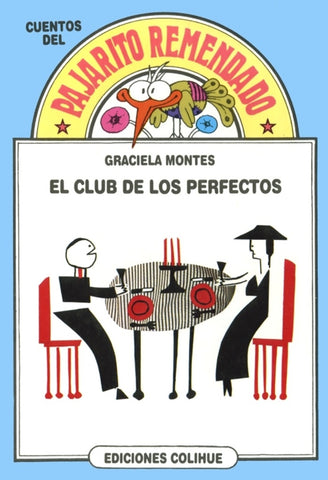 Club de los perfectos, El | Graciela Silvia Montes
