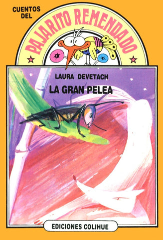 Gran pelea, La | Laura Devetach
